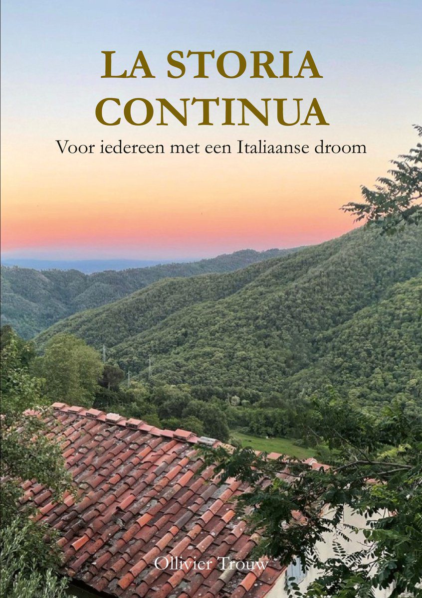 La Storia Continua - Ollivier Trouw – Een verhaal waarin Italië blijft doorleven